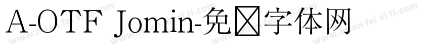 A-OTF Jomin字体转换